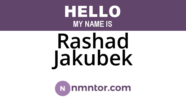 Rashad Jakubek
