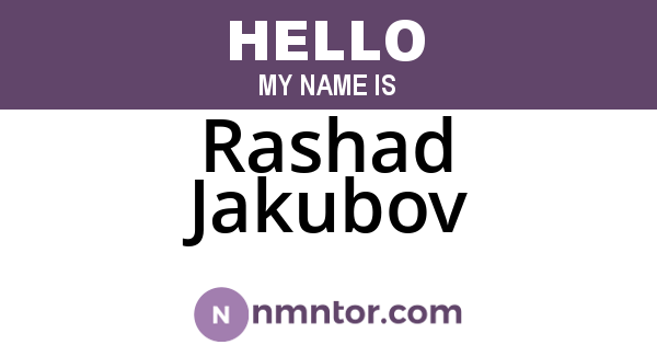 Rashad Jakubov