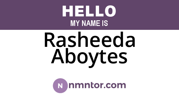 Rasheeda Aboytes
