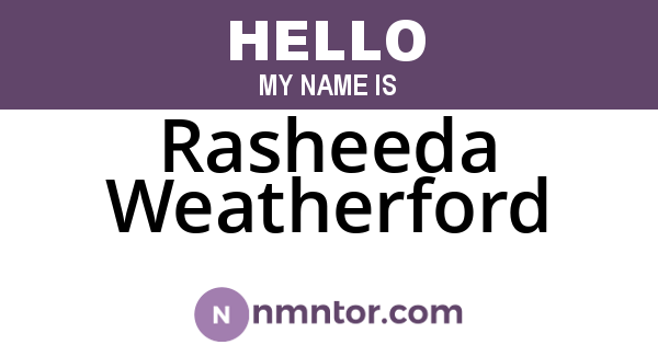 Rasheeda Weatherford