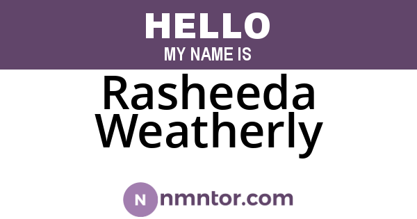 Rasheeda Weatherly
