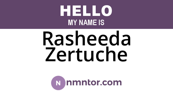 Rasheeda Zertuche