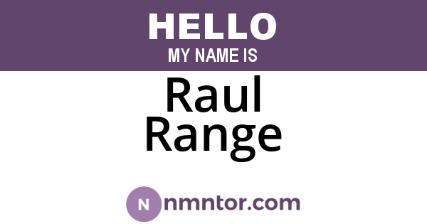 Raul Range
