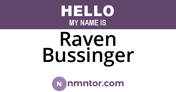 Raven Bussinger