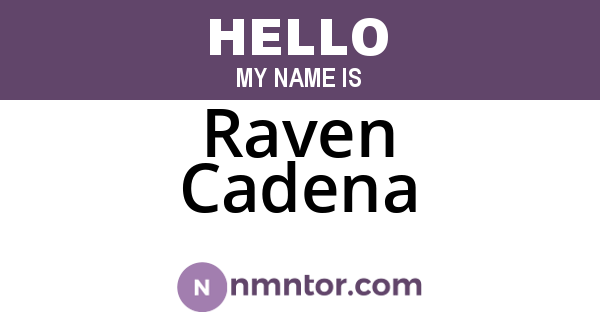 Raven Cadena