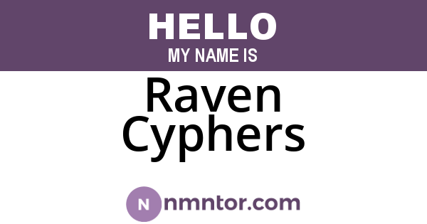 Raven Cyphers