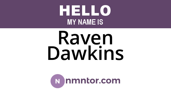 Raven Dawkins