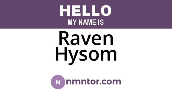 Raven Hysom