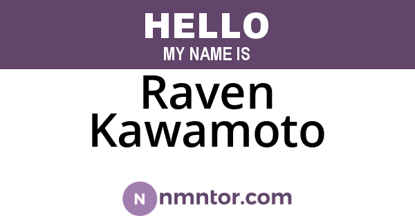 Raven Kawamoto