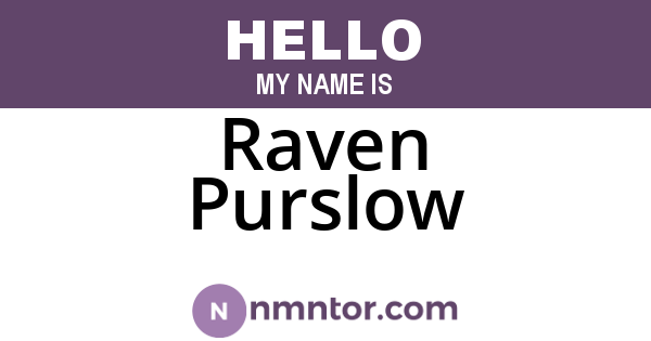 Raven Purslow