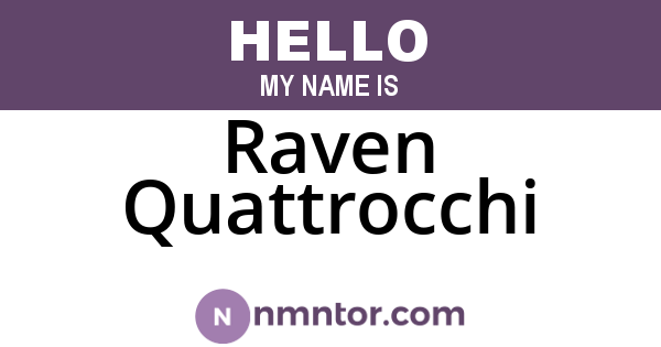 Raven Quattrocchi