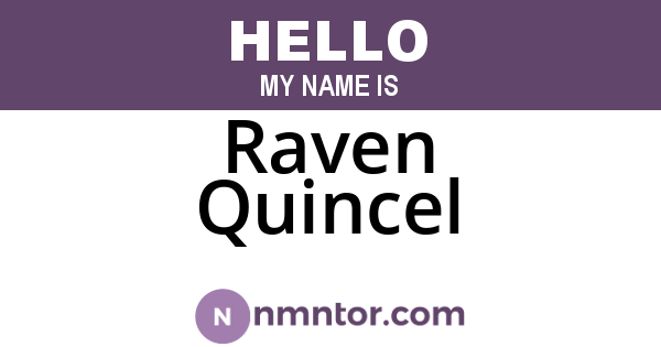 Raven Quincel