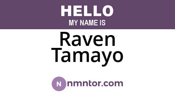 Raven Tamayo