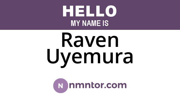 Raven Uyemura