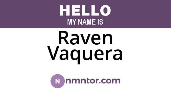 Raven Vaquera