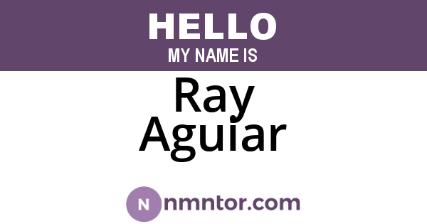 Ray Aguiar
