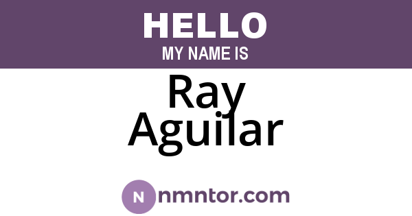 Ray Aguilar