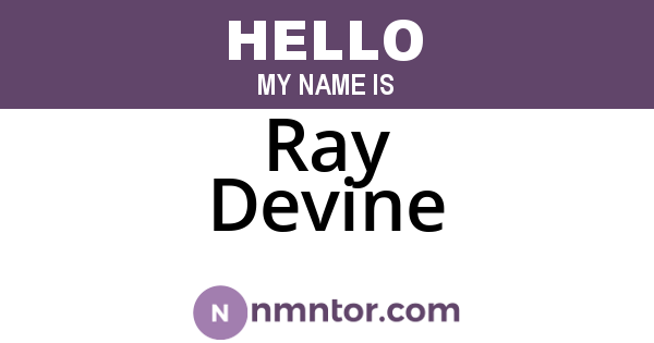 Ray Devine