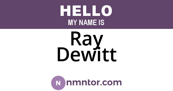 Ray Dewitt