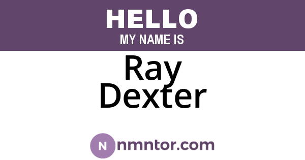 Ray Dexter