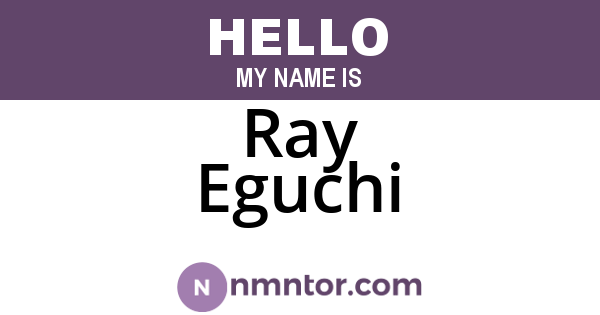 Ray Eguchi