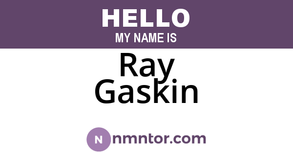 Ray Gaskin