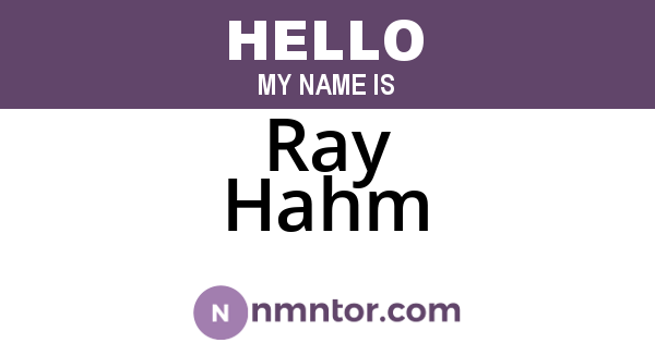 Ray Hahm