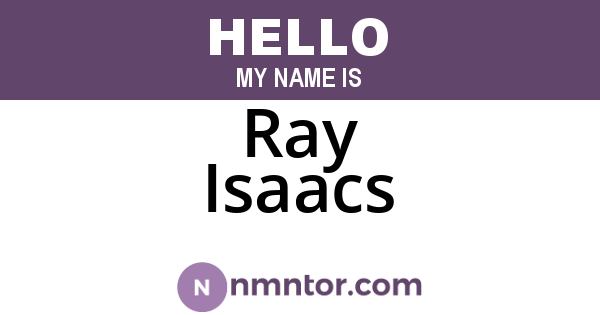 Ray Isaacs