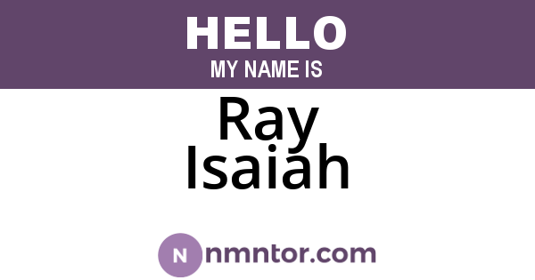 Ray Isaiah