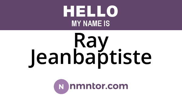 Ray Jeanbaptiste