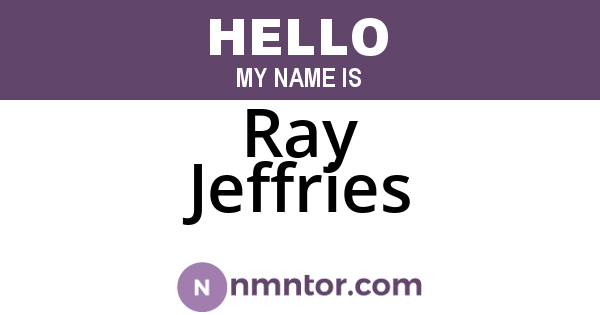 Ray Jeffries