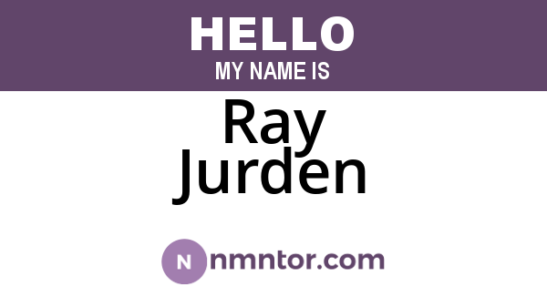 Ray Jurden
