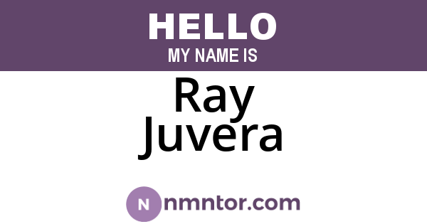 Ray Juvera
