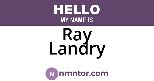 Ray Landry