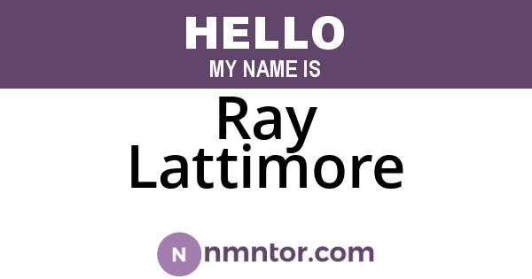 Ray Lattimore
