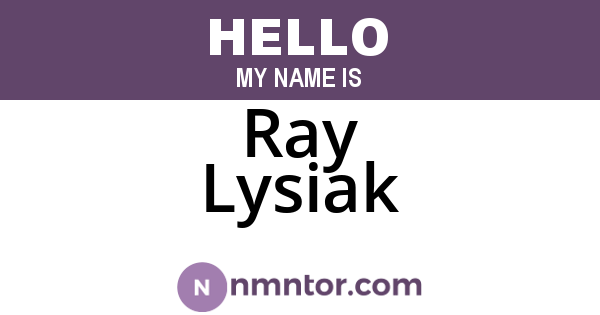 Ray Lysiak