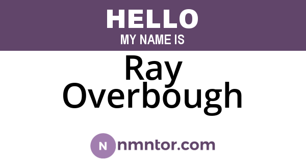 Ray Overbough