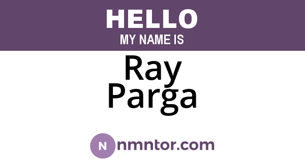 Ray Parga