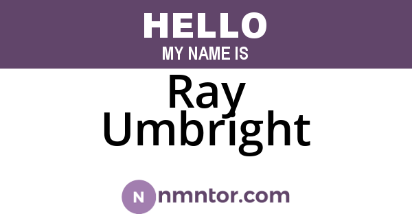 Ray Umbright