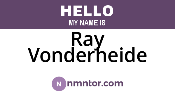 Ray Vonderheide