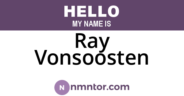Ray Vonsoosten