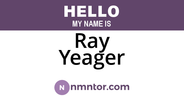 Ray Yeager