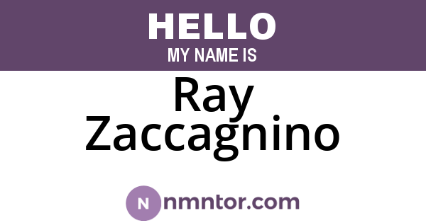 Ray Zaccagnino
