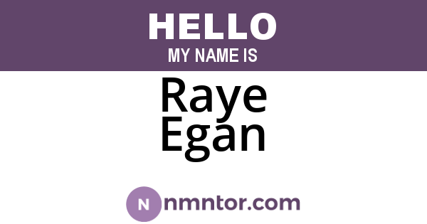 Raye Egan