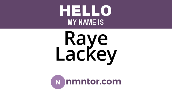 Raye Lackey