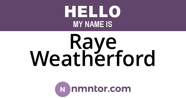 Raye Weatherford