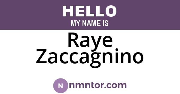 Raye Zaccagnino