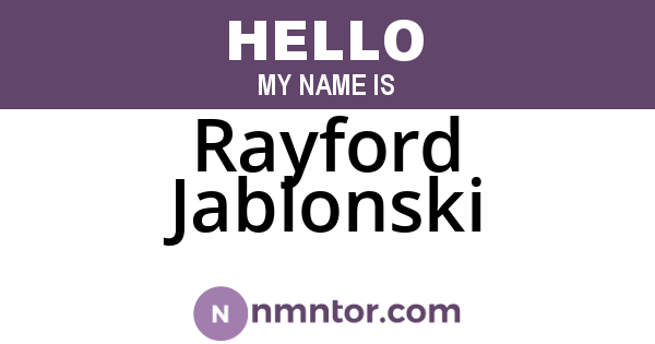 Rayford Jablonski