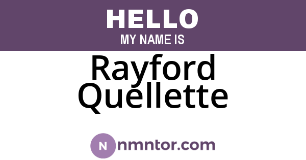 Rayford Quellette
