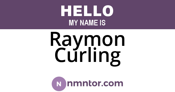 Raymon Curling